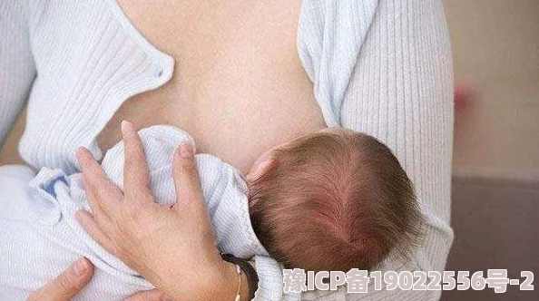 色哺乳xxxxhd奶水哺乳期营养指南关注母婴健康